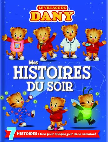 Couverture du livre « Le village de Dany : mes histoires du soir » de  aux éditions Crackboom