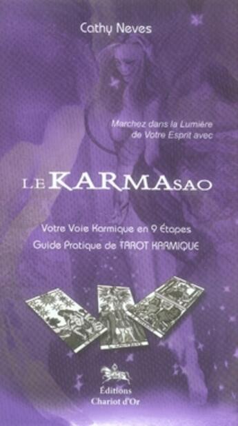 Couverture du livre « Le karmasao : votre voie karmique en 9 étapes » de Cathy Neves aux éditions Chariot D'or