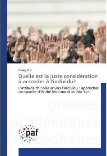 Couverture du livre « Quelle est la juste consideration a accorder a l'individu? » de Xun Zhang aux éditions Presses Academiques Francophones