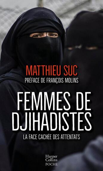 Couverture du livre « Femmes de djihadistes » de Matthieu Suc aux éditions Harpercollins