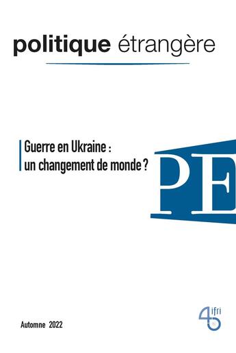 Couverture du livre « Politique etrangere, n 3/2022 - septembre 2022 » de  aux éditions Politique Etrangere