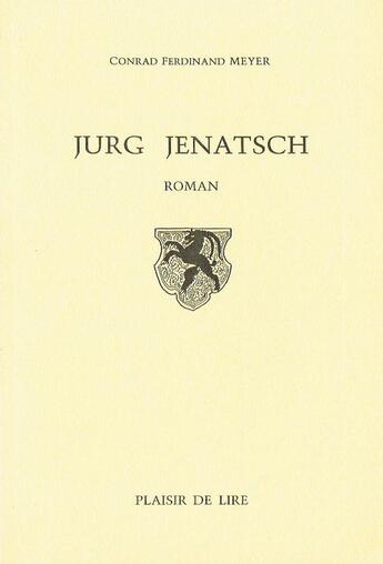 Couverture du livre « Jurg jenatsch » de Meyer C F. aux éditions Plaisir De Lire