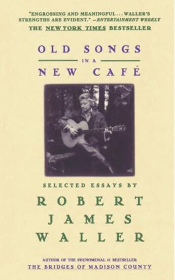 Couverture du livre « Old Songs in a New Cafe » de Robert James Waller aux éditions Grand Central Publishing