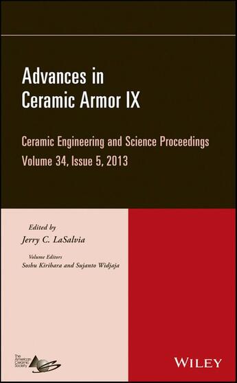 Couverture du livre « Advances in Ceramic Armor IX » de Soshu Kirihara et Sujanto Widjaja et Jerry C. Lasalvia aux éditions Wiley-american Ceramic Society