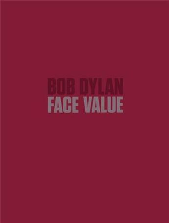 Couverture du livre « Bob dylan face value » de John Elderfield aux éditions National Portrait Gallery