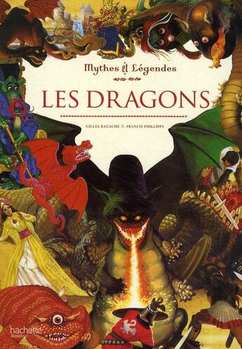 Couverture du livre « Les dragons » de Ragache-G+Phillips-F aux éditions Hachette Enfants