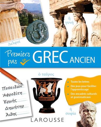 Couverture du livre « Premiers pas en grec ancien » de Sarah Bach aux éditions Larousse