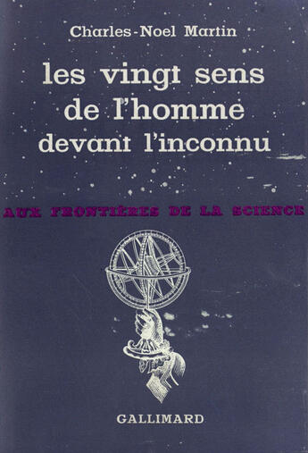 Couverture du livre « Les Vingt Sens De L'Homme Devant L'Inconnu » de Martin C-N aux éditions Gallimard