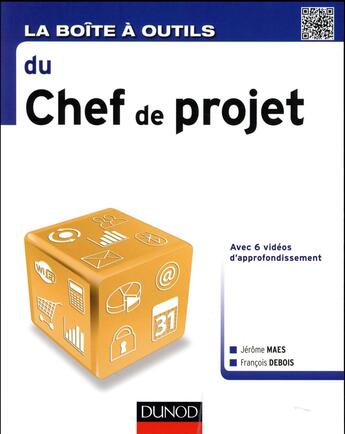 Couverture du livre « La boîte à outils : du chef de projet » de Jerome Maes et Francois Debois aux éditions Dunod