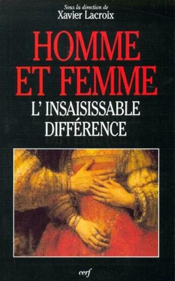 Couverture du livre « Homme et femme ; l'insaisissable différence » de  aux éditions Cerf