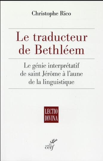 Couverture du livre « Le traducteur de Bethléem » de Christophe Rico aux éditions Cerf