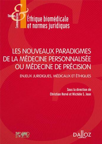 Couverture du livre « Les nouveaux paradigmes de la médecine personnalisée ou médecine de précision » de  aux éditions Dalloz