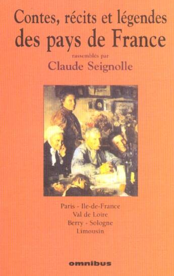 Couverture du livre « Contes, recits et legendes tome 4 paris - vol04 » de Claude Seignolle aux éditions Omnibus