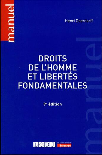 Couverture du livre « Droits de l'homme et libertés fondamentales (9e édition) » de Henri Oberdorff aux éditions Lgdj