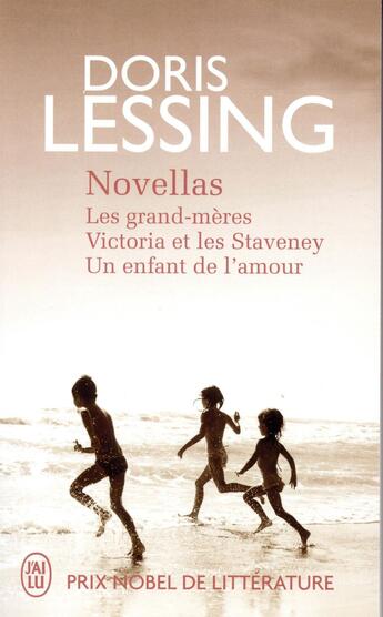 Couverture du livre « Novellas : les grand-mères, Victoria et les Staveney, un enfant de l'amour » de Doris Lessing aux éditions J'ai Lu