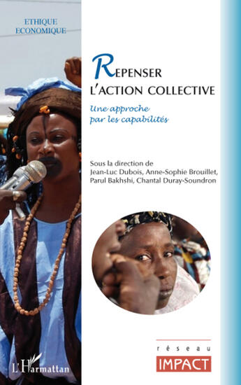 Couverture du livre « Repenser l'action collective ; une approche par les capabilités » de  aux éditions L'harmattan