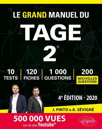 Couverture du livre « Le grand manuel du TAGE 2 (4e édition) » de Arnaud Sevigne et Joachim Pinto aux éditions Ellipses