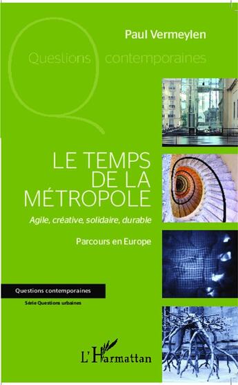 Couverture du livre « Le temps de la métropole » de Paul Vermeylen aux éditions L'harmattan