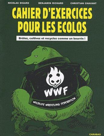 Couverture du livre « Cahier d'exercices pour les écolos » de Dijard+Richard+Chava aux éditions Carabas