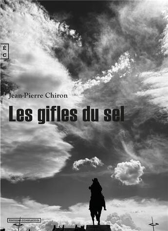 Couverture du livre « Les gifles du sel » de Jean-Pierre Chiron aux éditions Complicites