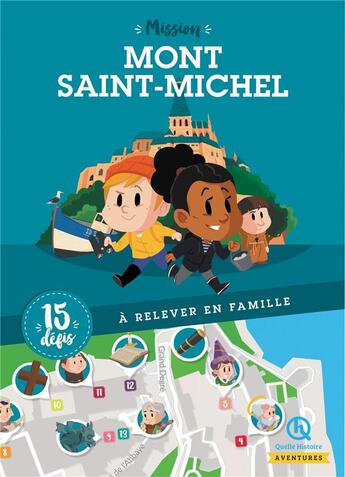 Couverture du livre « Mission mont st michel » de  aux éditions Quelle Histoire