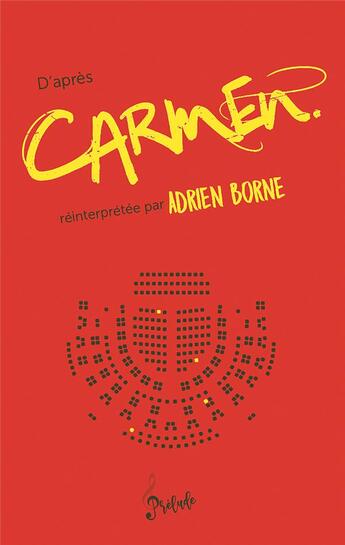 Couverture du livre « D'après Carmen » de Adrien Borne aux éditions Gulf Stream