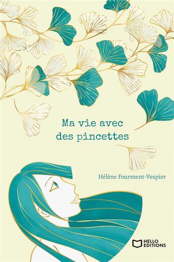 Couverture du livre « Ma vie avec des pincettes » de Helene Fourment-Vespier aux éditions Hello Editions