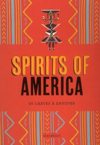 Couverture du livre « Spirits of America ; 30 cartes à envoyer » de  aux éditions Marabout