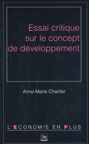 Couverture du livre « Essai critique sur le concept de developpement » de Chartier A.-M aux éditions Pu De Grenoble