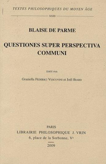 Couverture du livre « Questiones super perspectiva communi » de Blaise De Parme aux éditions Vrin