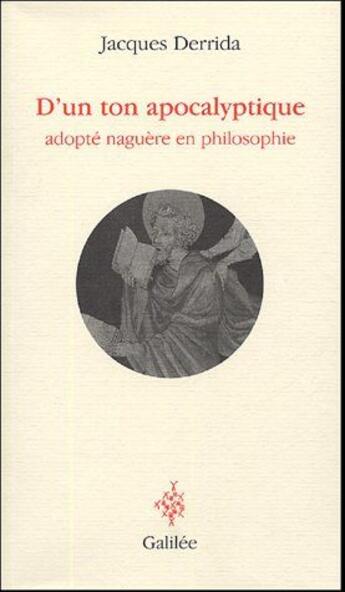 Couverture du livre « D'un ton apocalyptique ; adopté naguère en philosophie » de Derrida J aux éditions Galilee