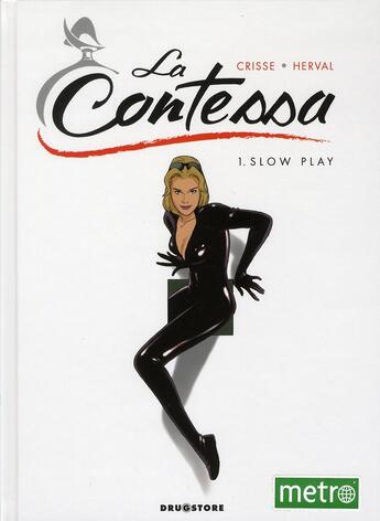 Couverture du livre « La contessa t.1 ; slow play » de Didier Crisse et Herval aux éditions Drugstore