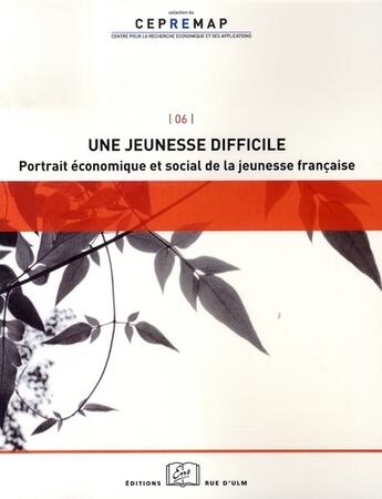 Couverture du livre « Une jeunesse difficile ; portrait économique et social de la jeunesse française » de Daniel Cohen aux éditions Rue D'ulm