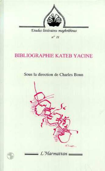 Couverture du livre « REVUE ETUDES LITTERAIRES MAGHREBINES » de Charles Bonn aux éditions L'harmattan