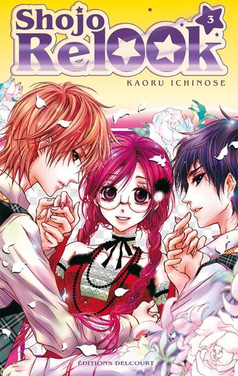 Couverture du livre « Shojo relook Tome 3 » de Kaoru Ichinose aux éditions Delcourt