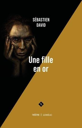 Couverture du livre « Une fille en or » de Sebastien David aux éditions Lemeac