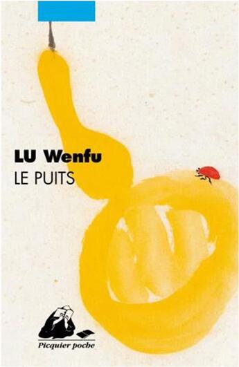 Couverture du livre « Le puits » de Wenfu Lu aux éditions Picquier