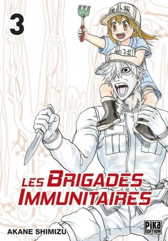 Couverture du livre « Les brigades immunitaires Tome 3 » de Akane Shimizu aux éditions Pika