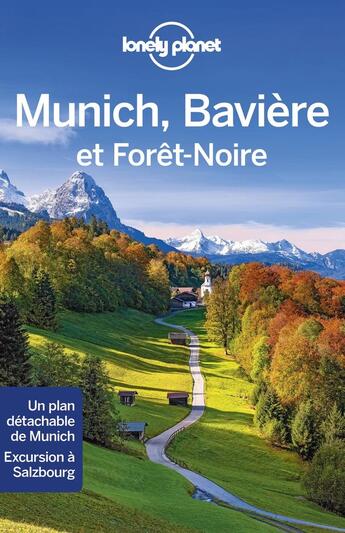 Couverture du livre « Munich, la Bavière, la Forêt noire (4e édition) » de Collectif Lonely Planet aux éditions Lonely Planet France