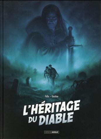 Couverture du livre « L'héritage du diable : Intégrale Tomes 1 à 4 » de Paul Gastine et Jerome Felix aux éditions Bamboo