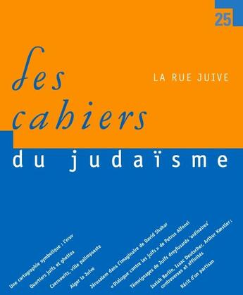 Couverture du livre « LES CAHIERS DU JUDAISME t.27 ; la rue juive » de  aux éditions Eclat