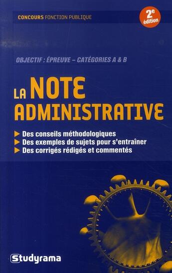 Couverture du livre « La note administrative (2e édition) » de Francoise Lejeune aux éditions Studyrama