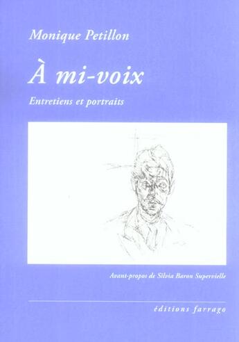 Couverture du livre « À mi-voix ; entretiens et portraits » de Monique Petillon aux éditions Verdier