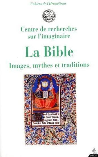 Couverture du livre « La bible ; images, mythes et traditions » de  aux éditions Dervy