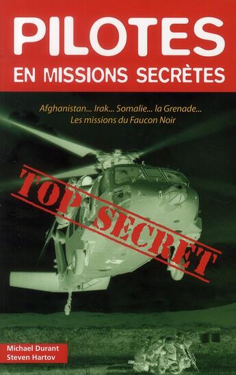 Couverture du livre « Pilotes en missions secrètes » de Steven Hartov et Michael Durant aux éditions Altipresse