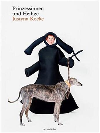 Couverture du livre « Justyna koeke princesses and saints /anglais/allemand » de  aux éditions Arnoldsche