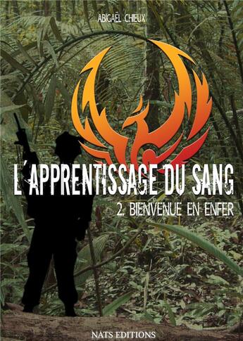 Couverture du livre « L'apprentissage du sang t.2 : bienvenue en enfer » de Abigael Chieux aux éditions Nats