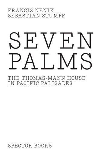 Couverture du livre « Francis nenik sebastian stumpf s seven palms » de  aux éditions Spector Books