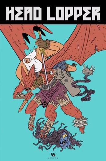 Couverture du livre « Head lopper t.2 » de Mike Spicer et Andrew Maclean aux éditions Ankama