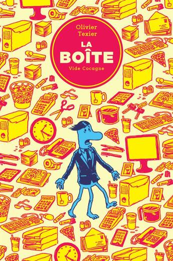 Couverture du livre « La boîte » de Olivier Texier aux éditions Vide Cocagne